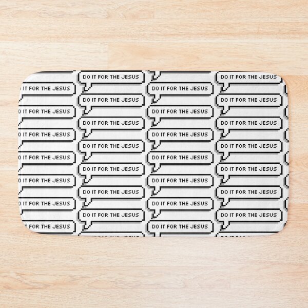 Item preview, Do it for the Jesus designed and sold by honeysticks.