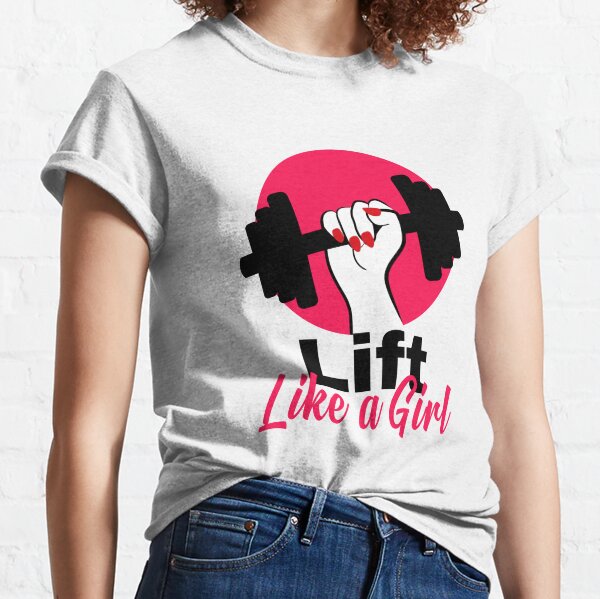 Lift Like A Girl Gym Shirt Womens Pump Cover Lifting Tee -  Israel