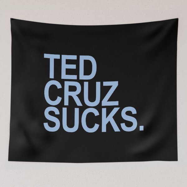 Item preview, Ted Cruz Sucks - Blue 2 designed and sold by Thelittlelord.