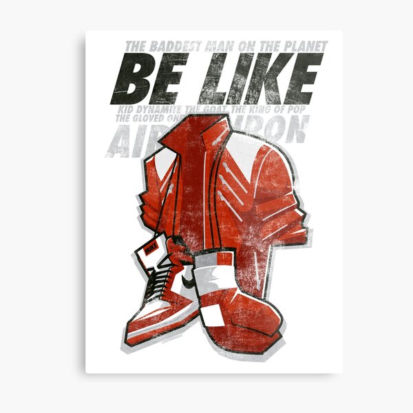 Be Like Mike - 2016 Metal Print