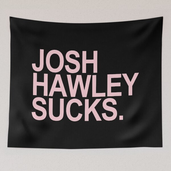 Item preview,  Josh Hawley Sucks - pink designed and sold by Thelittlelord.