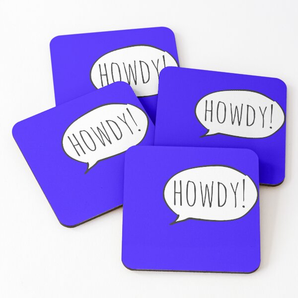 Item preview, Cheerful HOWDY! with white speech bubble on blue designed and sold by Ofeefee.