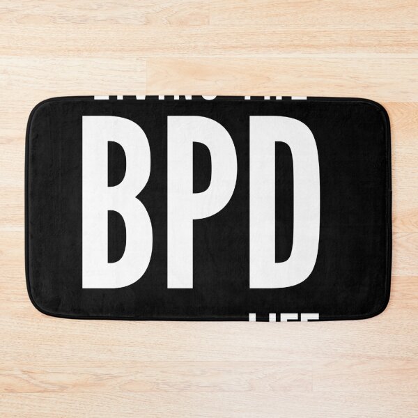 Item preview, Living the BPD life- Psychology Design designed and sold by Psychologist's Inventory.