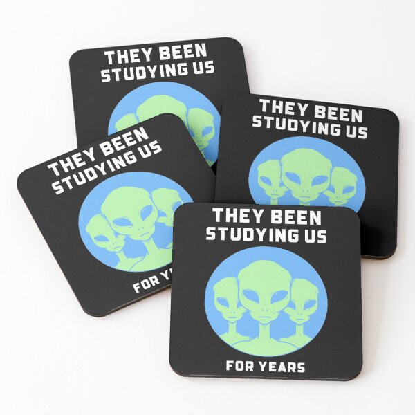 Item preview, They Been Studying Us For Years designed and sold by MikesPoD.