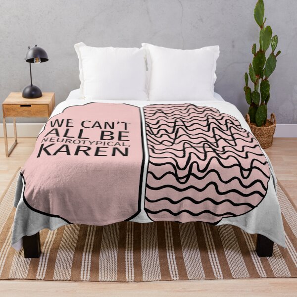 Item preview, Can't all be Neurotypical karen designed and sold by statonka.