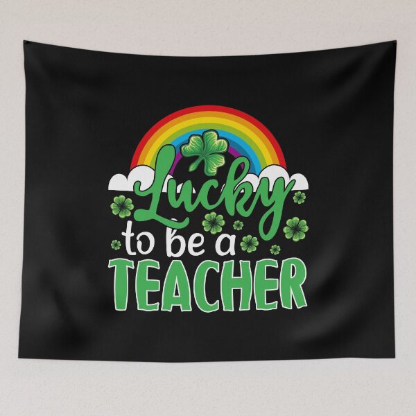 Item preview, Lucky to Be A Teacher Rainbow St Patricks Day Teacher designed and sold by 2blackcherries.