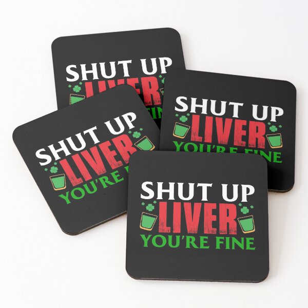 Item preview, Shut Up Liver You're Fine I Funny Irish Shamrock St Patricks Design designed and sold by topdesignarts.