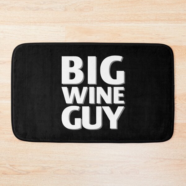 Item preview, BIG Wine Guy designed and sold by Flip & Flop.