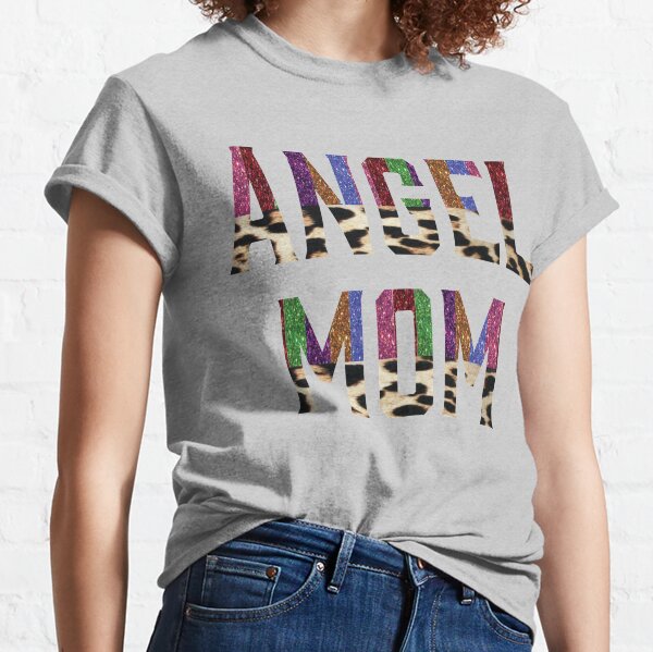 Angel Mom T-Shirts for Sale | Redbubble