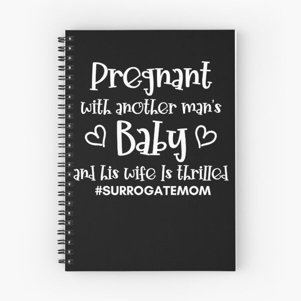 Item preview, Pregnant With Another Man's Baby And His Wife Is Thrilled Surrogate Mom designed and sold by Zeevla.
