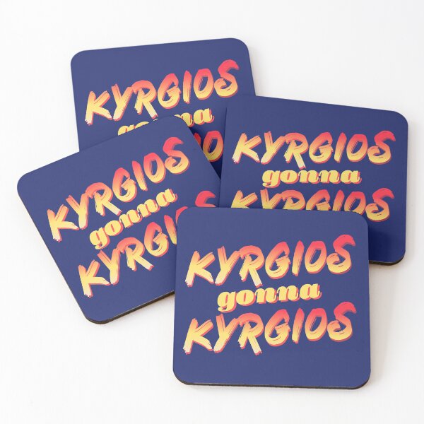 Item preview, Copy of Kyrgios gonna Kyrgios. Nick Kyrgios tennis supporter design designed and sold by Girty.