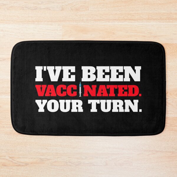 Item preview, I've Been Vaccinated. Your Turn. designed and sold by alancrapopod.