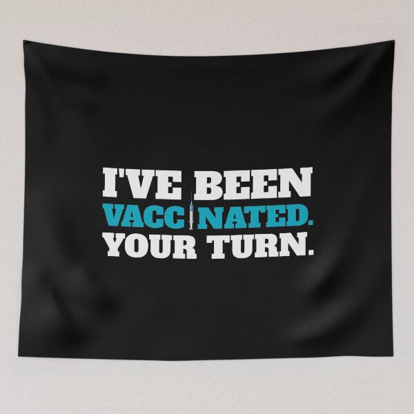 Item preview, I've Been Vaccinated. Your Turn. designed and sold by alancrapopod.