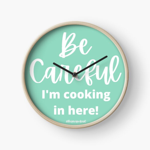 Apron Chef Baker Funny Be Careful I'm Cooking PCOS Clock