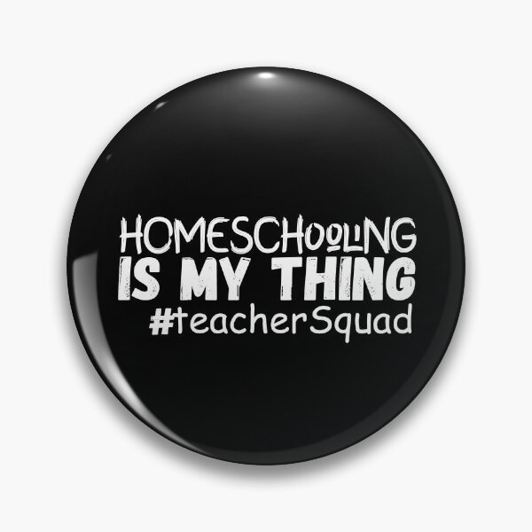 Item preview, Homeschooling Is My Thing Teacher Squad designed and sold by AmethystMurad.