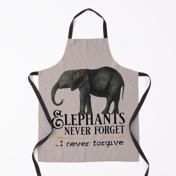 Item preview, elephants never forget, i never forgive designed and sold by sandpiperstudio.