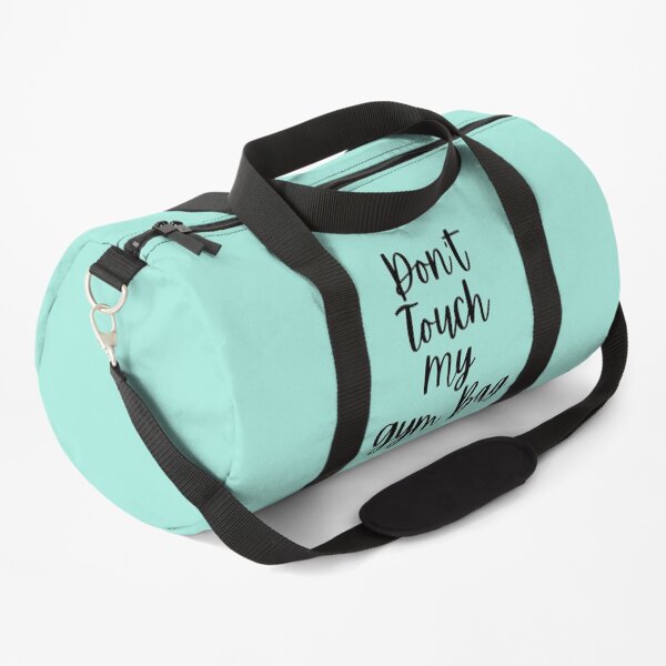 Don't Touch My Gym Bag PCOS workout exercise Duffle Bag