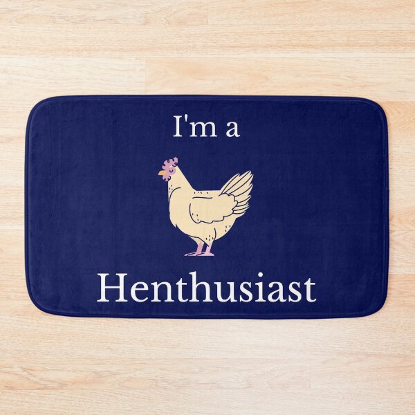 Item preview, Im a Henthusiast designed and sold by Cluckin' Mad.