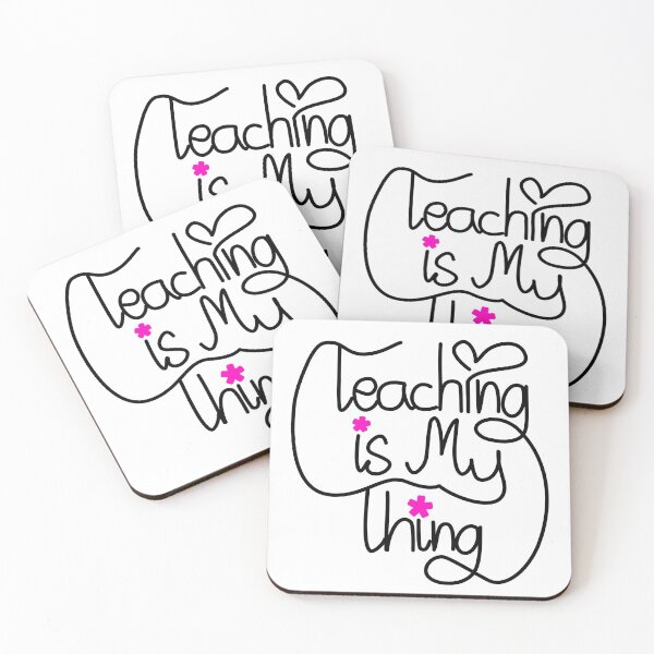 Item preview, Teaching Is My Thing for v2 front designed and sold by dalypdesign.