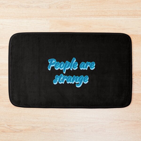Item preview, PEOPLE ARE STRANGE designed and sold by Happy  Soul Store.