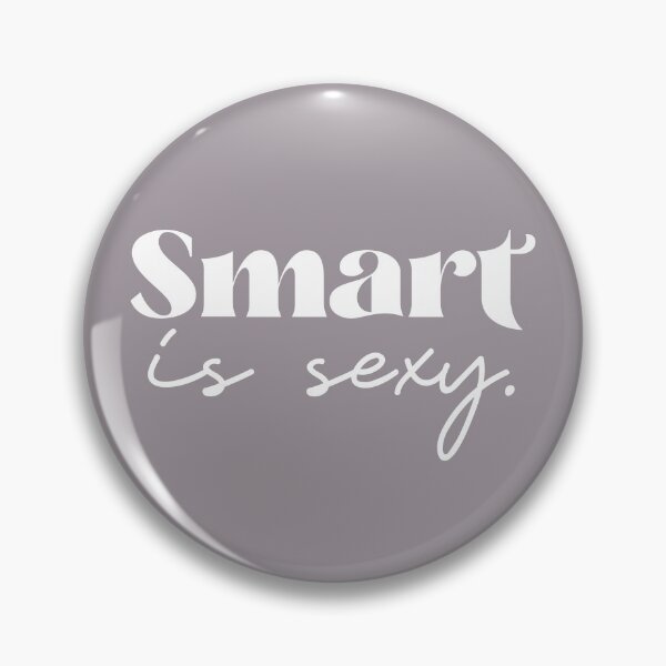 Item preview, Smart is Sexy designed and sold by squishyrainbow.