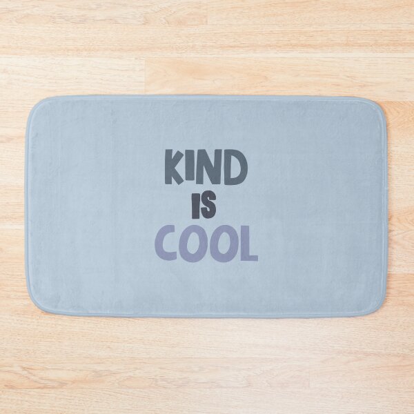 Item preview, Kind is cool designed and sold by tiredninny.