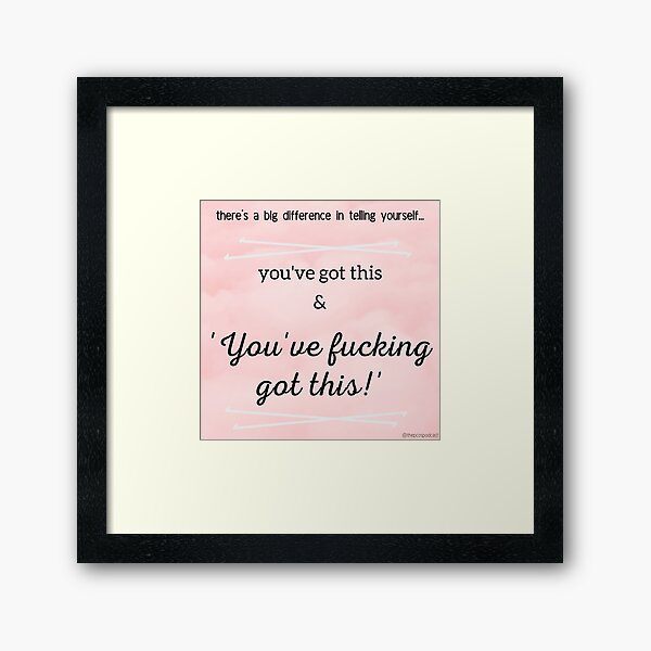 PCOS motivation you've got this Framed Art Print