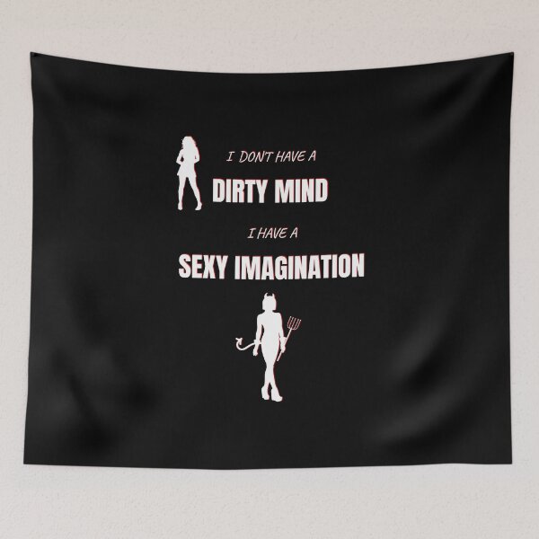 Item preview, Dirty Mind or Sexy Imagination designed and sold by ProhibitionStickers.