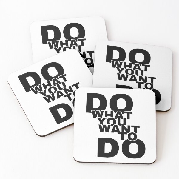Item preview, Do What You Want To Do designed and sold by YOYOCollection.