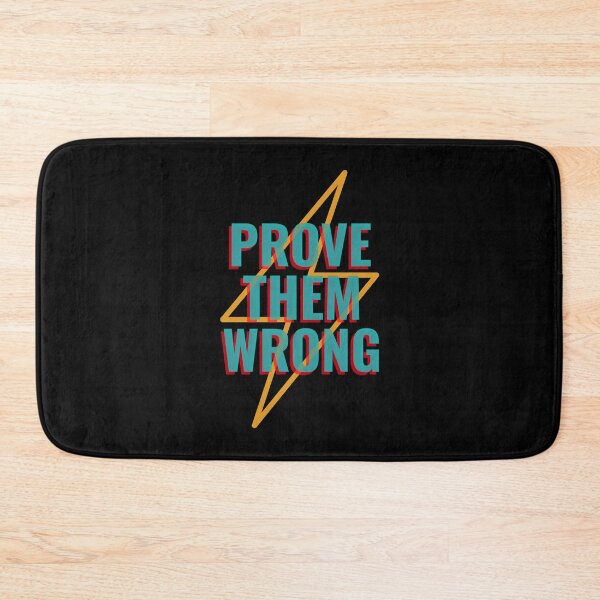 Item preview, Prove Them Wrong designed and sold by YOYOCollection.