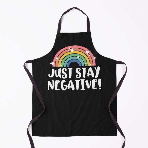 Item preview, Just Stay Negative designed and sold by ketrena.