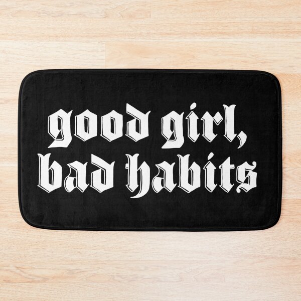 Item preview, Good Girl Bad Habits designed and sold by ValentinaHramov.