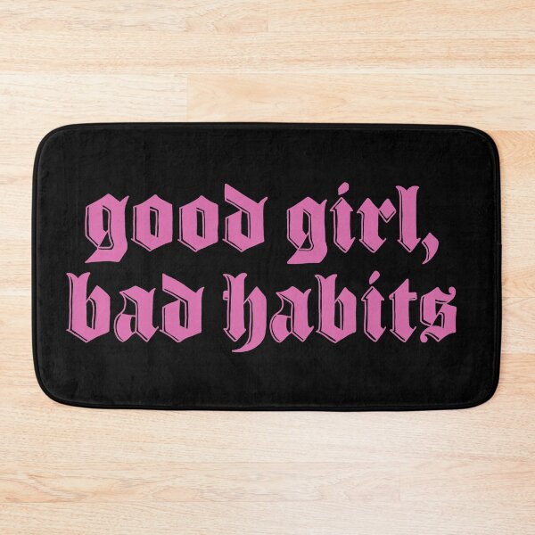 Item preview, Good Girl Bad Habits designed and sold by ValentinaHramov.