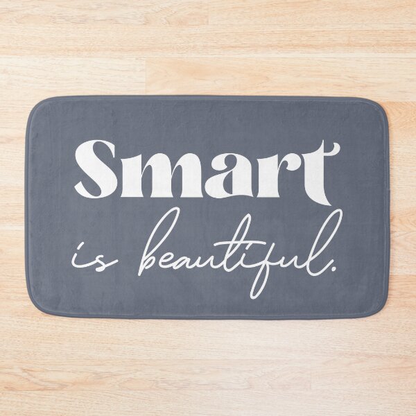 Item preview, Smart is Beautiful designed and sold by squishyrainbow.