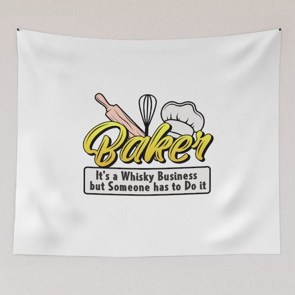 Item preview, Baker It's Whisky Business But Someone Has To Do It designed and sold by Mesyo.