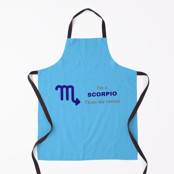 Item preview, I'm a Scorpio, that's my excuse designed and sold by shane62.