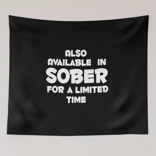 Item preview, Also available in sober. designed and sold by shaakir.