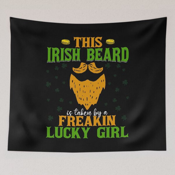 Item preview, This Irish Beard is Taken By A Lucky Girl Beard Irish Men designed and sold by 2blackcherries.