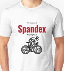 Over 40 yo spandex wearing bike rider Unisex T-Shirt