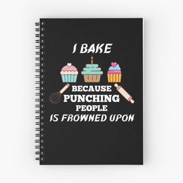 Item preview, I Bake Because Punching People Is Frowned Upon designed and sold by momsnpops.
