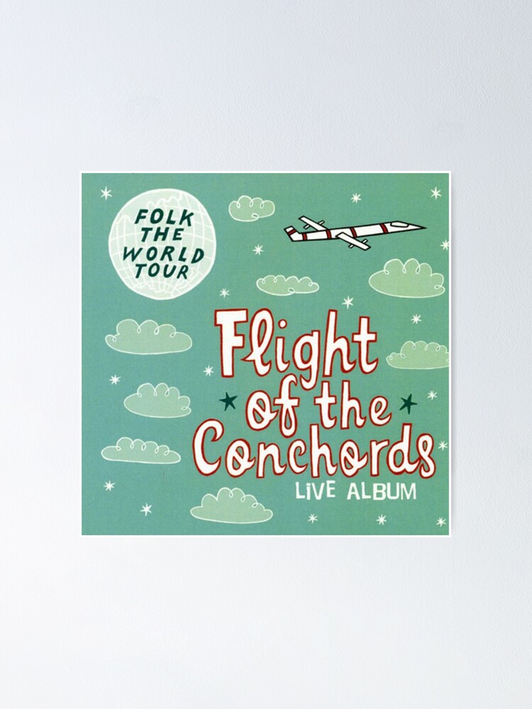"Flight of the Conchords Folk the World Tour" Poster for Sale by