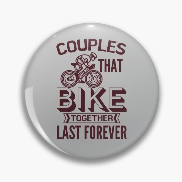 Item preview, Couples that bike together, last forever designed and sold by Unchainthebeast.