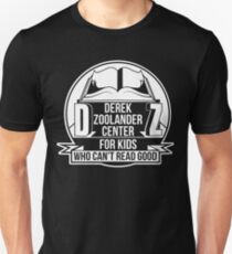 Derek Zoolander Center Unisex T-Shirt