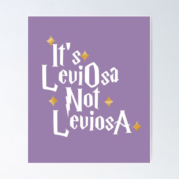 Item preview, It's leviosa not leviosa designed and sold by MeIanie.
