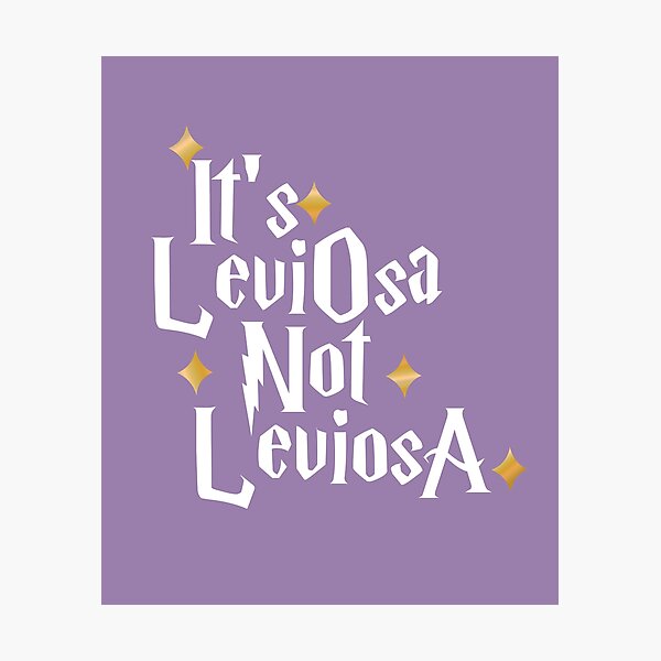 Item preview, It's leviosa not leviosa designed and sold by MeIanie.
