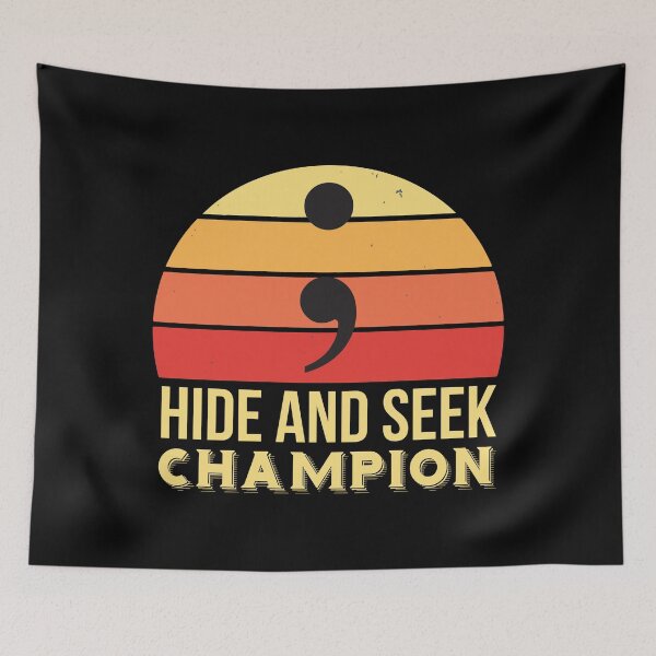 Item preview, Hide and seek champion ; - funny coding tees. designed and sold by PrintPress.