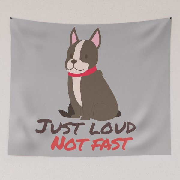 Item preview, Just loud Not fast | Good Dog designed and sold by KeleCo.