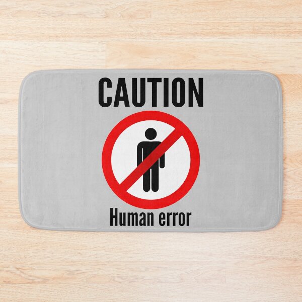 Item preview, Human error - Warning sign designed and sold by jc007.