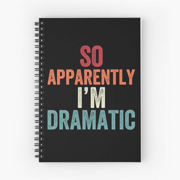 Item preview, So Apparently I'm Dramatic designed and sold by MagicBoutique.
