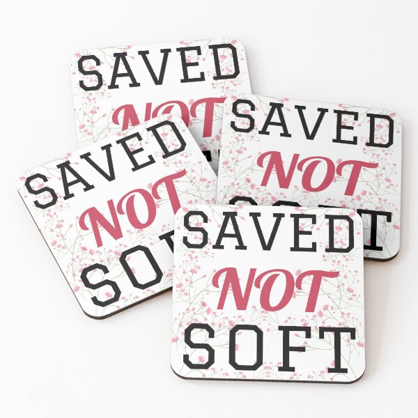 Item preview, Saved not Soft | Christian Quote designed and sold by KeleCo.